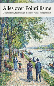 Omslag van Alles over Pointillisme