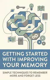 Omslag van Getting Started with Improving Your Memory
