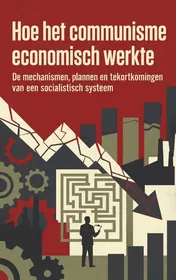Omslag van Hoe het communisme economisch werkte
