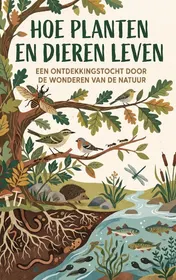 Omslag van Hoe planten en dieren leven