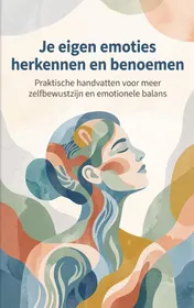Omslag van Je eigen emoties herkennen en benoemen