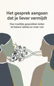 Omslag van Het gesprek aangaan dat je liever vermijdt