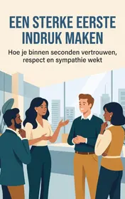 Omslag van Een sterke eerste indruk maken