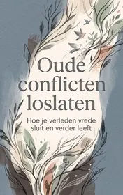 Omslag van Oude conflicten loslaten