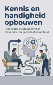 Omslag van Kennis en handigheid opbouwen