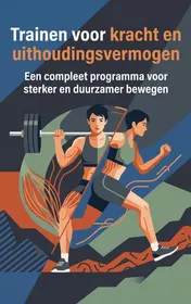 Omslag van Trainen voor kracht en uithoudingsvermogen