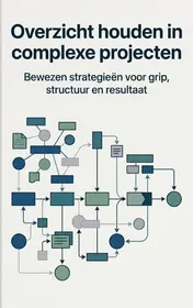 Omslag van Overzicht houden in complexe projecten