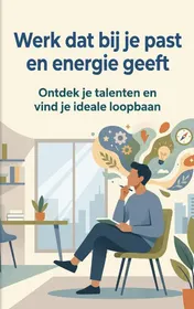 Omslag van Werk dat bij je past en energie geeft