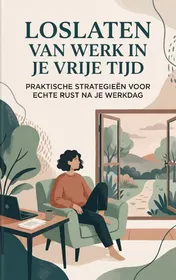 Omslag van Loslaten van werk in je vrije tijd