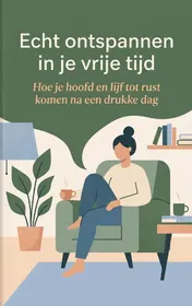Omslag van Echt ontspannen in je vrije tijd