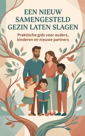 Omslag van Een nieuw samengesteld gezin laten slagen