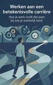 Omslag van Werken aan een betekenisvolle carrière