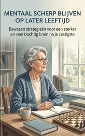 Omslag van Mentaal scherp blijven op latere leeftijd