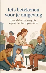 Omslag van Iets betekenen voor je omgeving