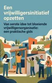 Omslag van Een vrijwilligersinitiatief opzetten