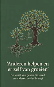 Omslag van Anderen helpen en er zelf van groeien