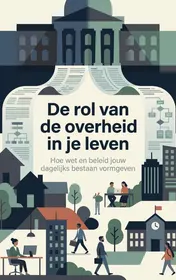 Omslag van De rol van de overheid in je leven