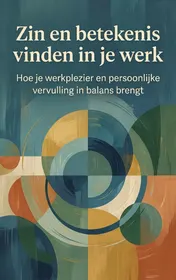 Omslag van Zin en betekenis vinden in je werk