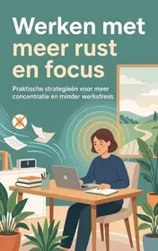 Omslag van Werken met meer rust en focus