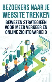 Omslag van Bezoekers naar je website trekken