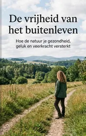 Omslag van De vrijheid van het buitenleven