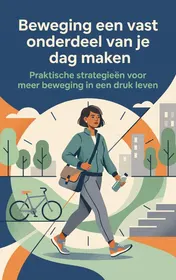 Omslag van Beweging een vast onderdeel van je dag maken