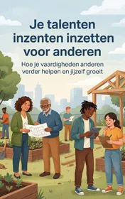 Omslag van Je talenten inzetten voor anderen