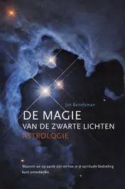Omslag van De magie van de Zwarte Lichten Astrologie