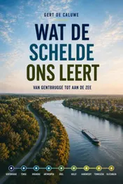 Omslag van Wat de Schelde ons leert