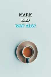 Omslag van Wat Als?