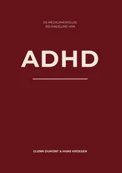 Omslag van De medicamenteuze behandeling van ADHD
