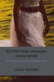 Omslag van ESTHER Gods verborgen aanwezigheid