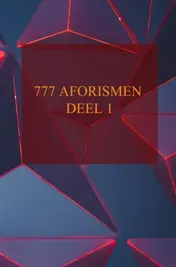 Omslag van 777 Aforismen – De Universele Zoektocht naar Betekenis
