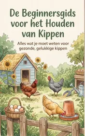 Omslag van De Beginnersgids voor het Houden van Kippen