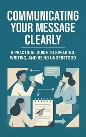 Omslag van Communicating Your Message Clearly