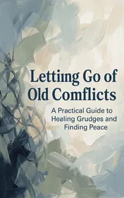 Omslag van Letting Go of Old Conflicts