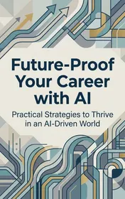 Omslag van Future-Proof Your Career with AI