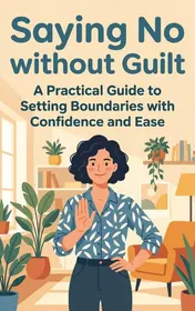 Omslag van Saying No without Guilt