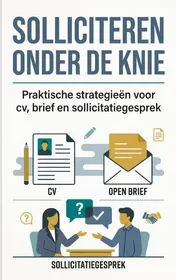 Omslag van Solliciteren Onder de Knie