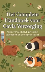 Omslag van Het Complete Handboek voor Cavia Verzorging