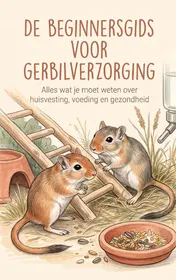 Omslag van De Beginnersgids voor Gerbilverzorging