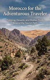 Omslag van Morocco for the Adventurous Traveler
