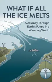 Omslag van What If All the Ice Melts