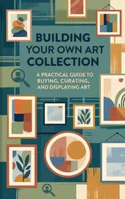 Omslag van Building Your Own Art Collection
