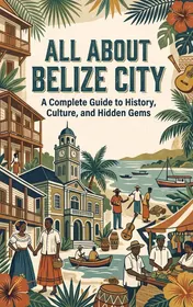 Omslag van All About Belize City