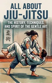 Omslag van All About Jiu-Jitsu