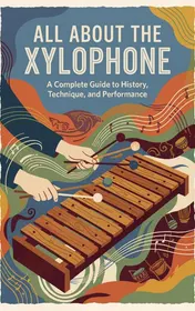 Omslag van All About the Xylophone