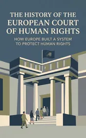 Omslag van The History of the European Court of Human Rights