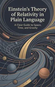 Omslag van Einstein's Theory of Relativity in Plain Language