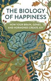 Omslag van The Biology of Happiness